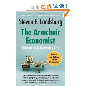 The Armchair Economist: Economics and Everyday Life