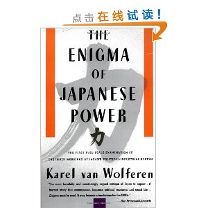 The Enigma of Japanese Power: People and Politics in a Stateless Nation