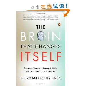 The Brain That Changes Itself: Stories of Personal Triumph from the Frontiers of Brain Science