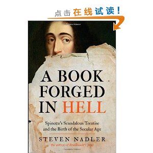 A Book Forged in Hell: Spinoza's Scandalous Treatise and the Birth of the Secular Age