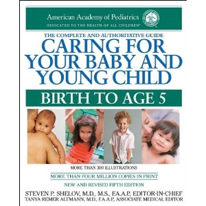 Caring for Your Baby and Young Child: Birth to Age 5