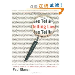 Telling Lies: Clues to Deceit in the Marketplace, Politics, and Marriage