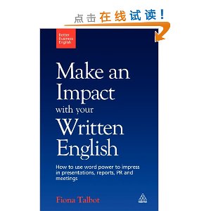 Make an Impact with Your Written English: How to Write Presentations, Reports, Meetings Notes and Minutes