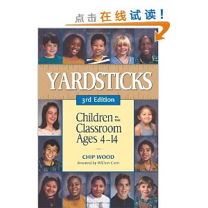 Yardsticks: Children in the Classroom Ages 4-14