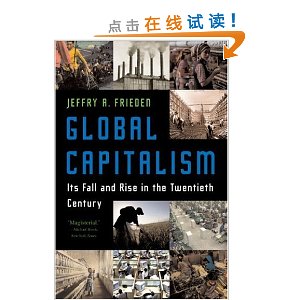 Global Capitalism: Its Fall and Rise in the Twentieth Century