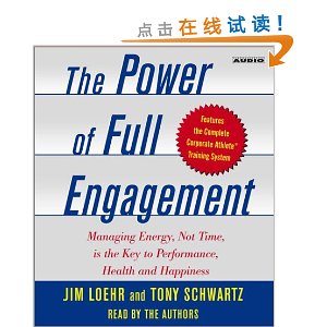 The Power of Full Engagement: Managing Energy, Not Time, is the Key to High Performance and Personal Renewal