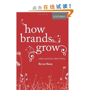 How Brands Grow: What Marketers Don't Know