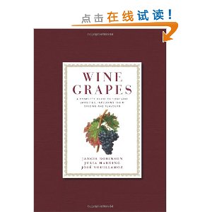 Wine Grapes: A Complete Guide to 1,368 Vine Varieties, Including Their Origins and Flavours