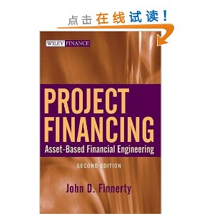 Project Financing: Asset-Based Financial Engineering