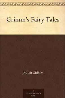 Grimm's Fairy Tales (格林童话) (免费公版书)