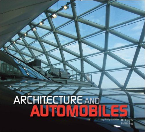 Architecture and Automobiles