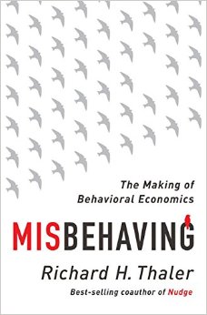 Misbehaving: The Making of Behavioral Economics