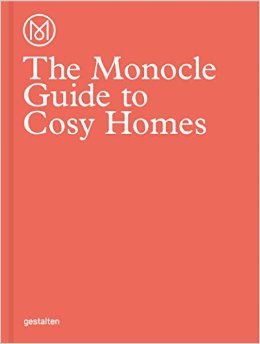 The Monocle Guide to Cosy Homes