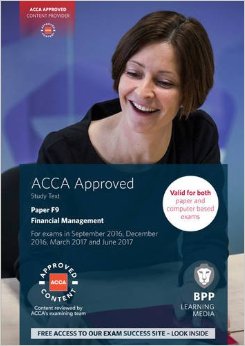 ACCA F9 Financial Management: Study Text