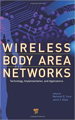 Wireless Body Area Networks: Technology, Implementation, and Applications