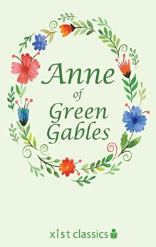 Anne of Green Gables (Xist Classics)