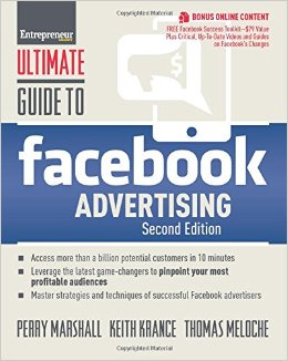 Ultimate Guide to Facebook Advertising: How to Access 1 Billion Potential Customers in 10 Minutes