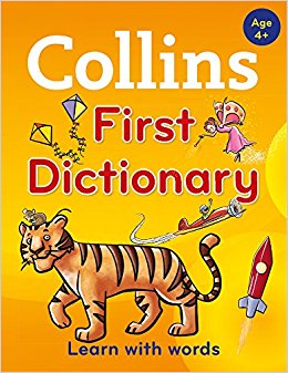 Collins First Dictionary: Learn with words, for age 4+