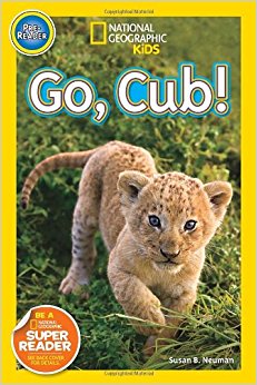 National Geographic Readers: Go Cub!