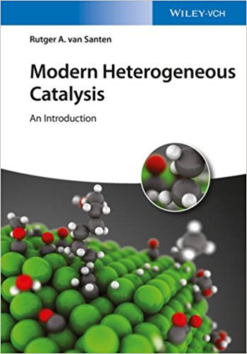 Modern Heterogeneous Catalysis: An Introduction