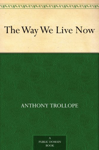 The Way We Live Now (ѹ)