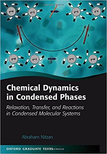 Chemical Dynamics in Condensed Phases: Relaxation, Transfer and Reactions in Condensed Molecular Systems