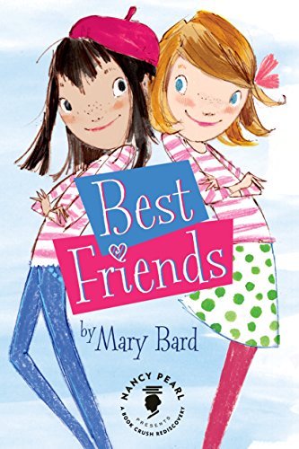 Best Friends (Nancy Pearl's Book Crush Rediscoveries) (English Edition)