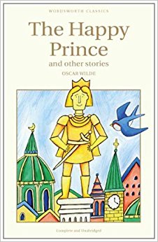 The Happy Prince & Other Stories (Wordsworth Children's Classics)