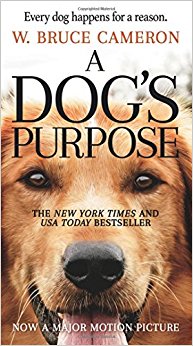 A Dog's Purpose: A Novel for Humans