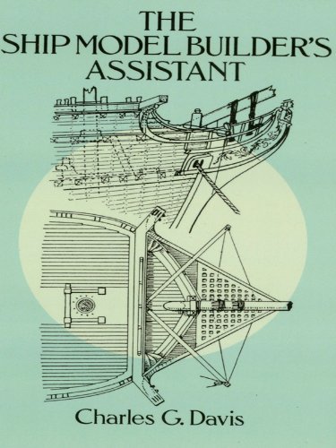 The Ship Model Builder's Assistant (Dover Woodworking)