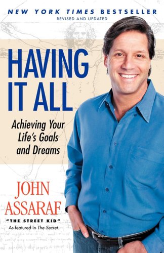 Having It All: Achieving Your Life's Goals and Dreams (English Edition)