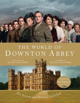 The World of Downton Abbey