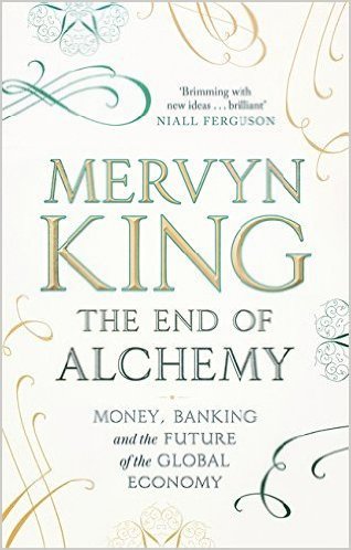 The End of Alchemy: Money, Banking, and the Future of the Global Economy ħս᣺Ǯҵȫ򾭼õδ