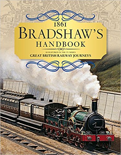 Bradshaws Handbook: 1861 railway handbook of Great Britain and Ireland