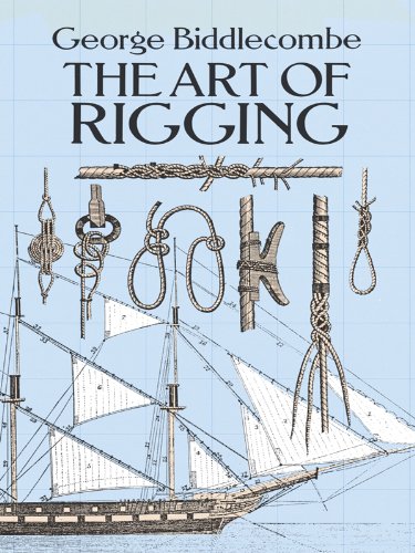 The Art of Rigging (Dover Maritime)