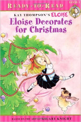 Eloise Decorates for Christmas