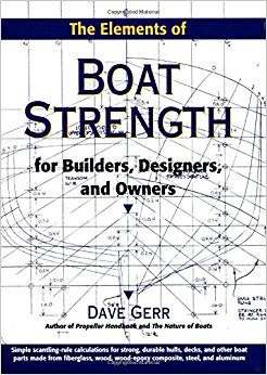 The Elements of Boat Strength: For Builders, Designers, and Owners