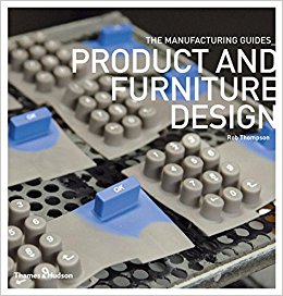 Product and Furniture Design (The Manufacturing Guides)