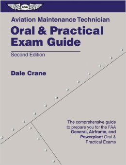 Aviation Maintenance Technician Oral & Practical Exam Guide