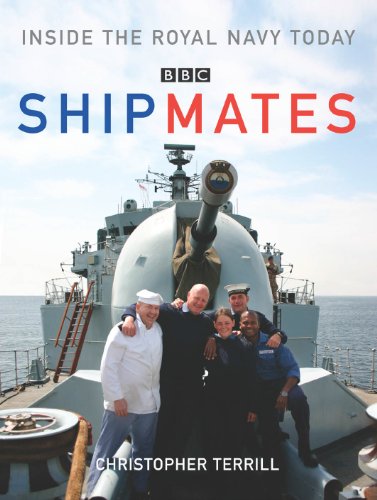 Shipmates: Inside the Royal Navy Today