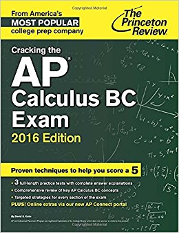 Cracking the AP Calculus BC Exam, 2016 Edition