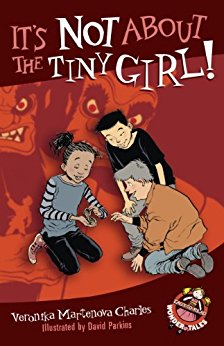 It's Not About the Tiny Girl! (Easy-to-Read Wonder Tales)