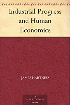 Industrial Progress and Human Economics