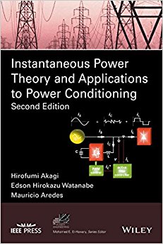 Instantaneous Power Theory and Applications to Power Conditioning