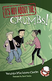 It's Not about the Crumbs! (Easy-to-Read Wonder Tales)