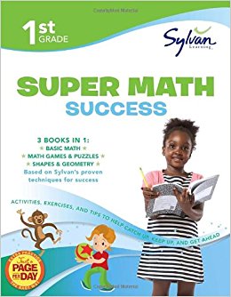 1st Grade Super Math Success: Activities, Exercises, and Tips to Help Catch Up, Keep Up, and Get Ahead