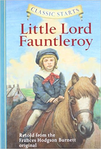 Classic Starts: Little Lord Fauntleroy