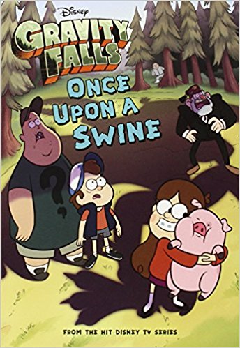 Gravity Falls Once Upon a Swine