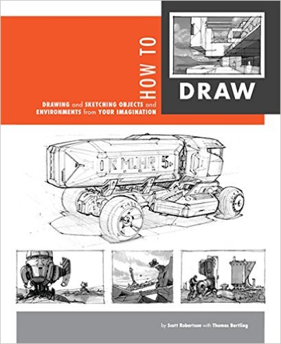 How to Draw: Drawing and Sketching Objects and Environments