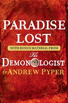 Paradise Lost: With bonus material from The Demonologist by Andrew Pyper (English Edition)